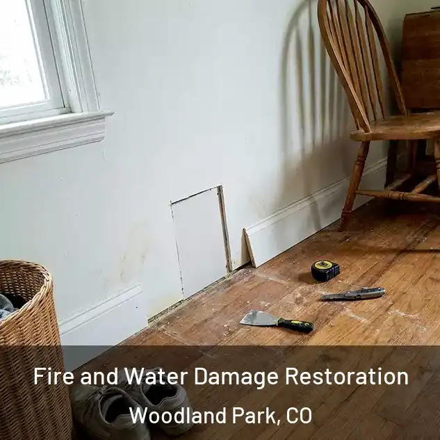  Fire and Water Damage Restoration Woodland Park, CO
